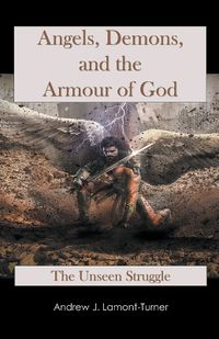 Cover image for Angels, Demons and the Armour of God