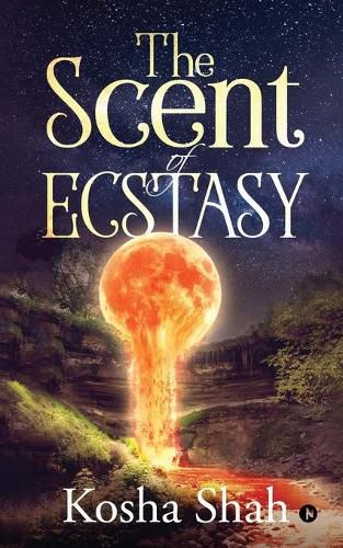 Cover image for The Scent of Ecstasy