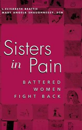 Cover image for Sisters in Pain: Battered Women Fight Back