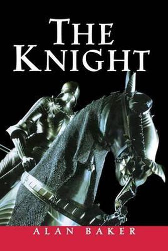 Cover image for The Knight: A Portrait of Europe's Warrior Elite