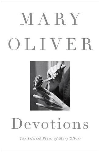 Cover image for Devotions: The Selected Poems of Mary Oliver