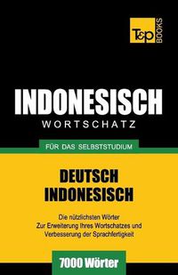 Cover image for Wortschatz Deutsch-Indonesisch fur das Selbststudium - 7000 Woerter