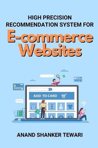 Cover image for High Precision Recommendation System for E-commerce Websites