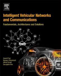 Cover image for Intelligent Vehicular Networks and Communications: Fundamentals, Architectures and Solutions