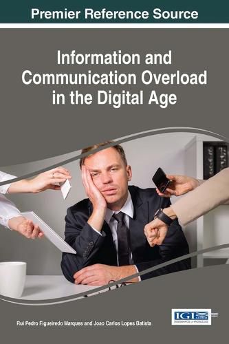 Cover image for Information and Communication Overload in the Digital Age