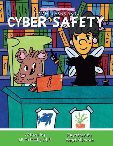 Cover image for Jonah Learns About Cyber Safety