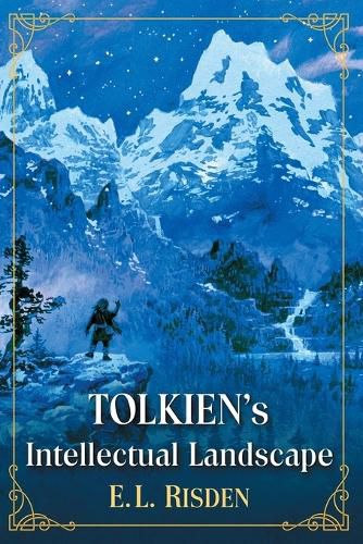 Cover image for Tolkien's Intellectual Landscape