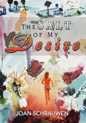 Cover image for The Salt of My Desire