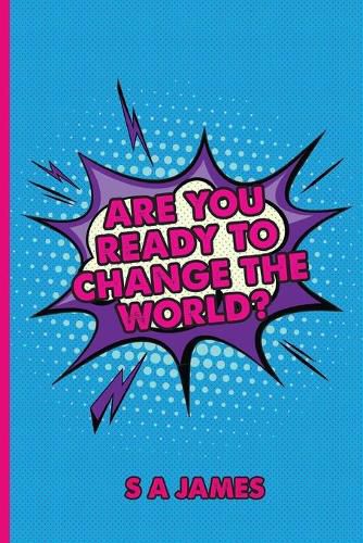 Cover image for Are You Ready To Change The World