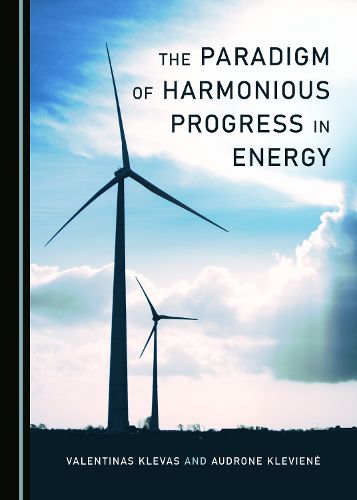 Cover image for The Paradigm of Harmonious Progress in Energy