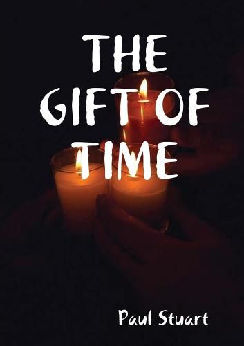 The Gift of Time