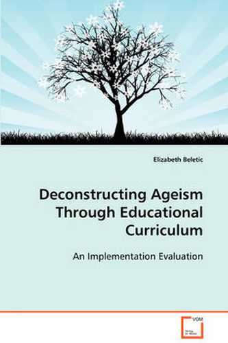 Cover image for Deconstructing Ageism Through Educational Curriculum
