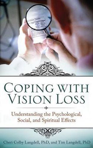 Coping with Vision Loss: Understanding the Psychological, Social, and Spiritual Effects