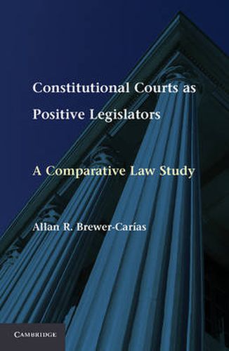 Cover image for Constitutional Courts as Positive Legislators: A Comparative Law Study