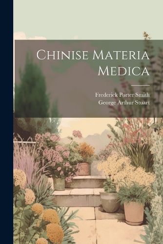 Cover image for Chinise Materia Medica