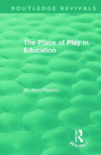 Cover image for The Place of Play in Education