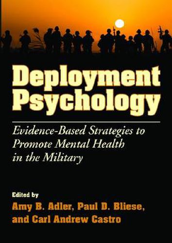 Cover image for Deployment Psychology: Evidence-Based Strategies to Promote Mental Health in the Military