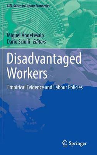 Cover image for Disadvantaged Workers: Empirical Evidence and Labour Policies