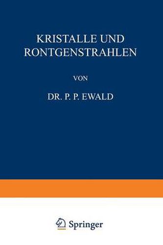 Kristalle Und Roentgenstrahlen