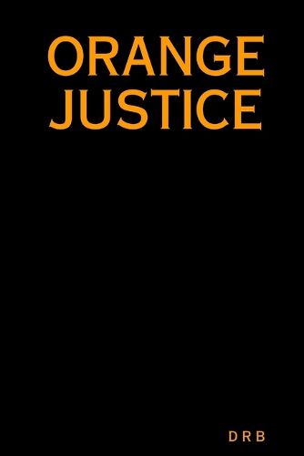 Cover image for Orange Justice