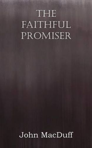 Cover image for The Faithful Promiser