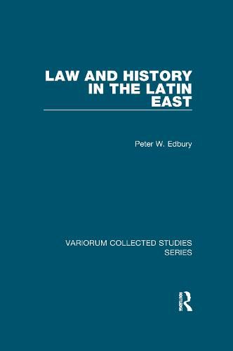 Law and History in the Latin East