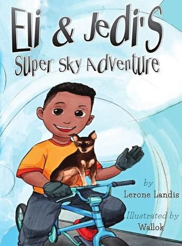 Cover image for Eli & Jedi's Super Sky Adventure