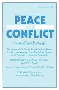 Cover image for Peace and Conflict: Journal of Peace Psychology: Doris K. Miller: A Special Issue of Peace and Conflict: Journal of Peace Psychology