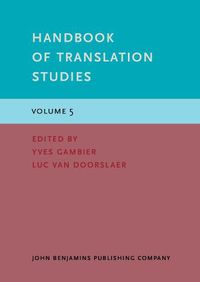 Cover image for Handbook of Translation Studies: Volume 5