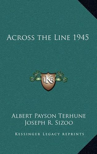 Cover image for Across the Line 1945