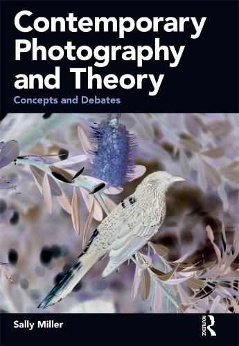 Cover image for Contemporary Photography and Theory: Concepts and Debates