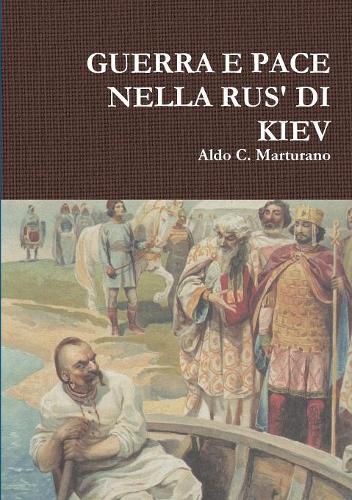 Cover image for Guerra E Pace Nella Rus' Di Kiev