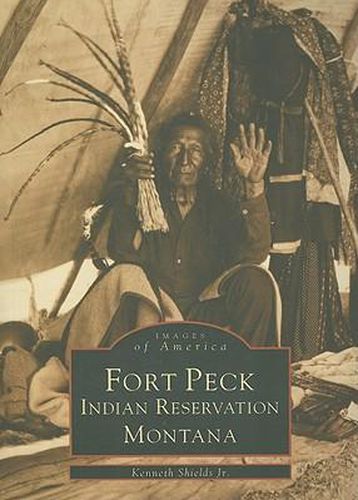 Cover image for Fort Peck Indian Reservation Montana