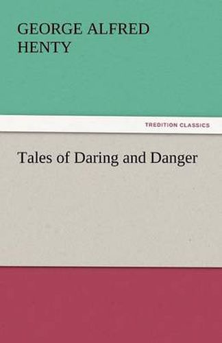 Cover image for Tales of Daring and Danger