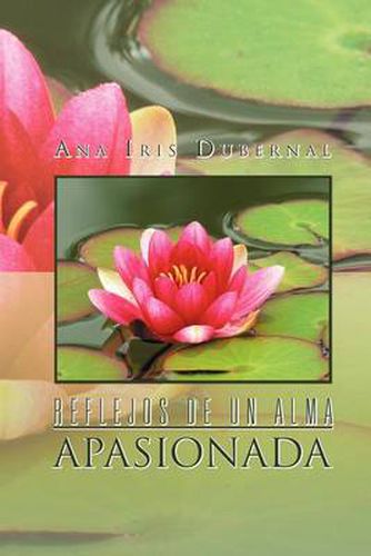 Cover image for Reflejos de Un Alma Apasionada