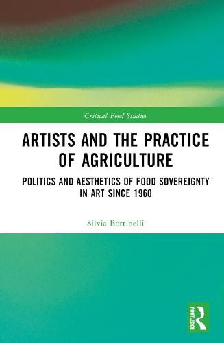 Artists and the Practice of Agriculture