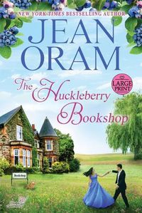 Cover image for The Huckleberry Bookshop (LARGE PRINT EDITION)