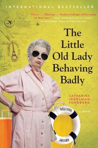 Cover image for The Little Old Lady Behaving Badly