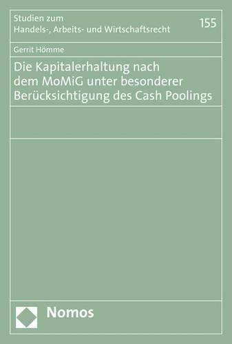 Cover image for Die Kapitalerhaltung Nach Dem Momig Unter Besonderer Berucksichtigung Des Cash Poolings