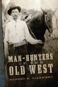 Cover image for Man-Hunters of the Old West