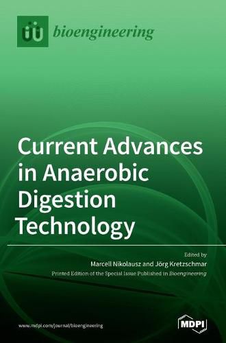 Cover image for Current Advances in Anaerobic Digestion Technology