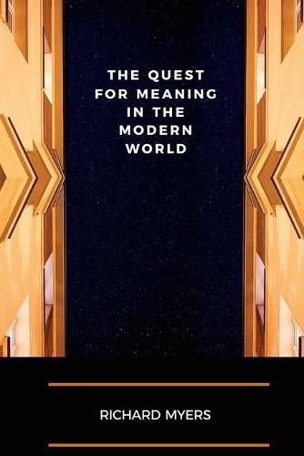 Cover image for The Quest for Meaning in the Modern World