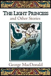 Cover image for The Light Princess and Other Stories