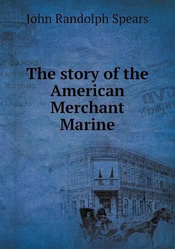 The story of the American Merchant Marine