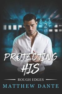 Cover image for Protecting His