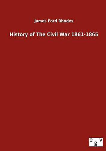 Cover image for History of The Civil War 1861-1865