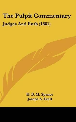 The Pulpit Commentary: Judges and Ruth (1881)