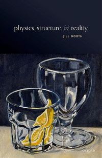 Cover image for Physics, Structure, and Reality