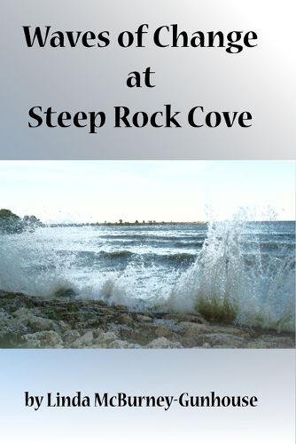 Cover image for Waves of Change at Steep Rock Cove