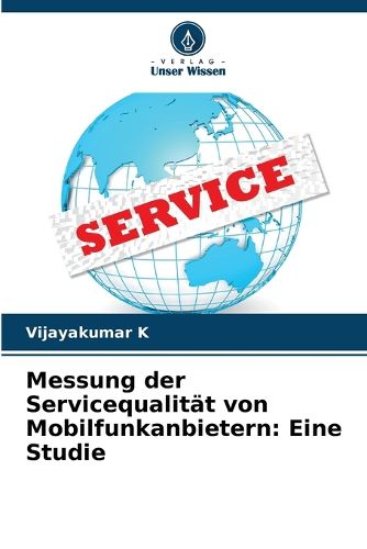 Cover image for Messung der Servicequalitaet von Mobilfunkanbietern